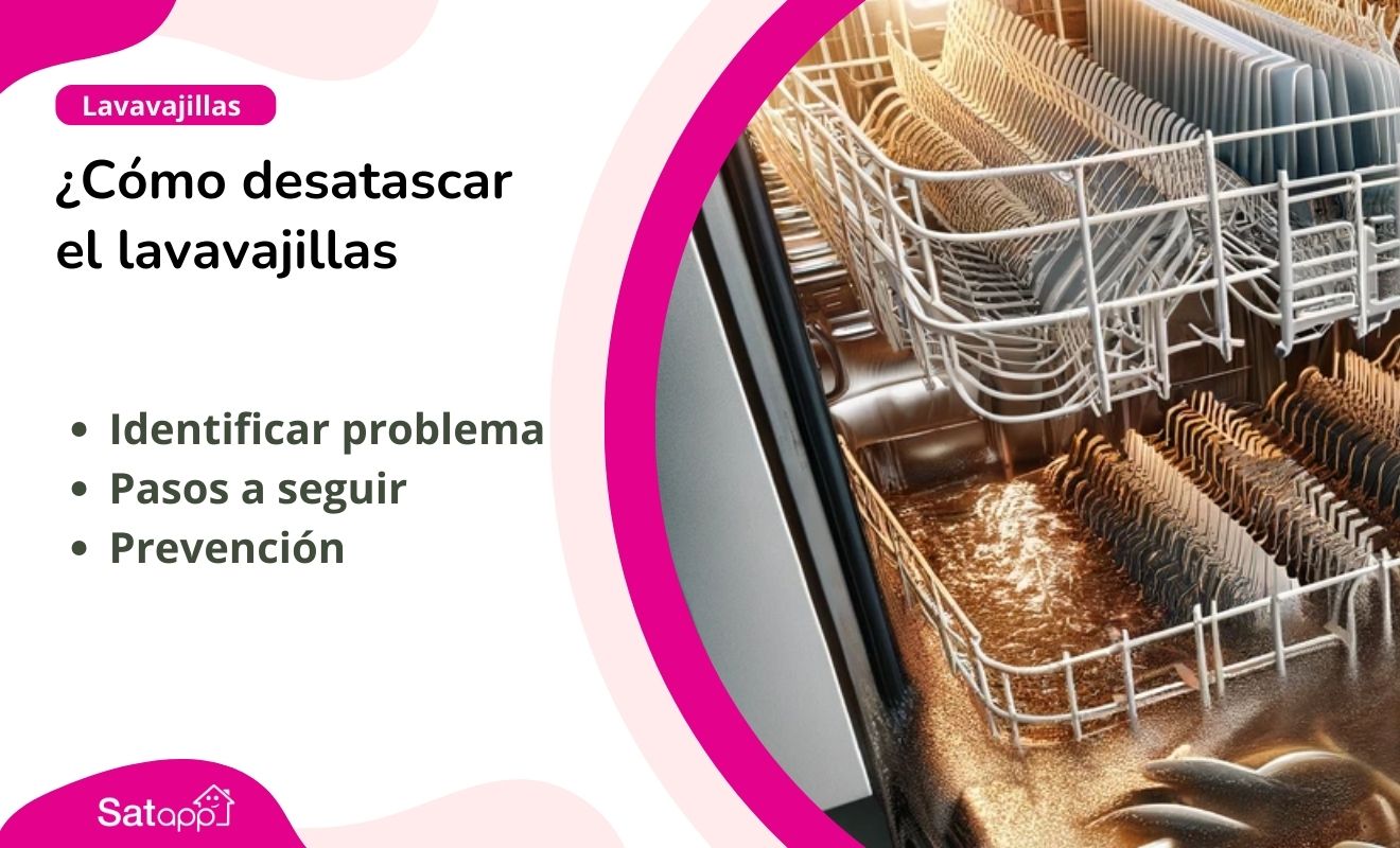 como desatascar un lavavajillas