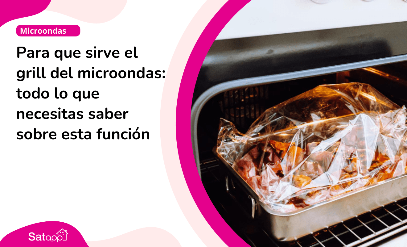 Para que sirve el grill del microondas: todo lo que necesitas saber sobre esta función